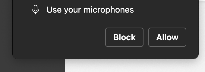 Chrome/Edge microphone permission prompt
